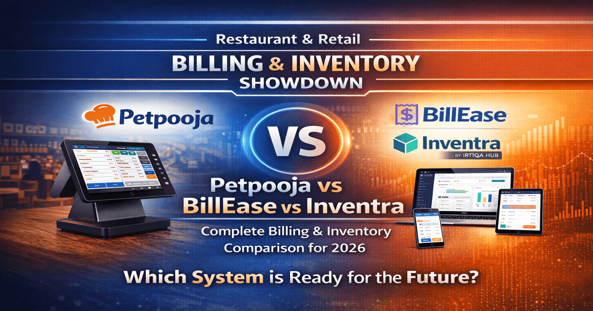 Petpooja vs BillEase and Inventra by Irtiqa Hub
